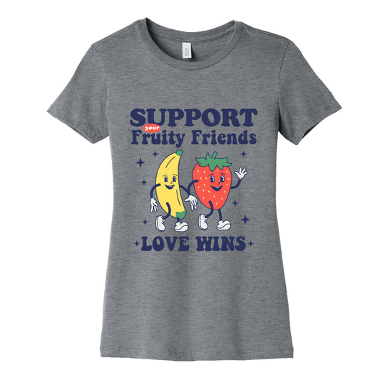 Support Your Fruity Friends Pride Womens Cotton Tee