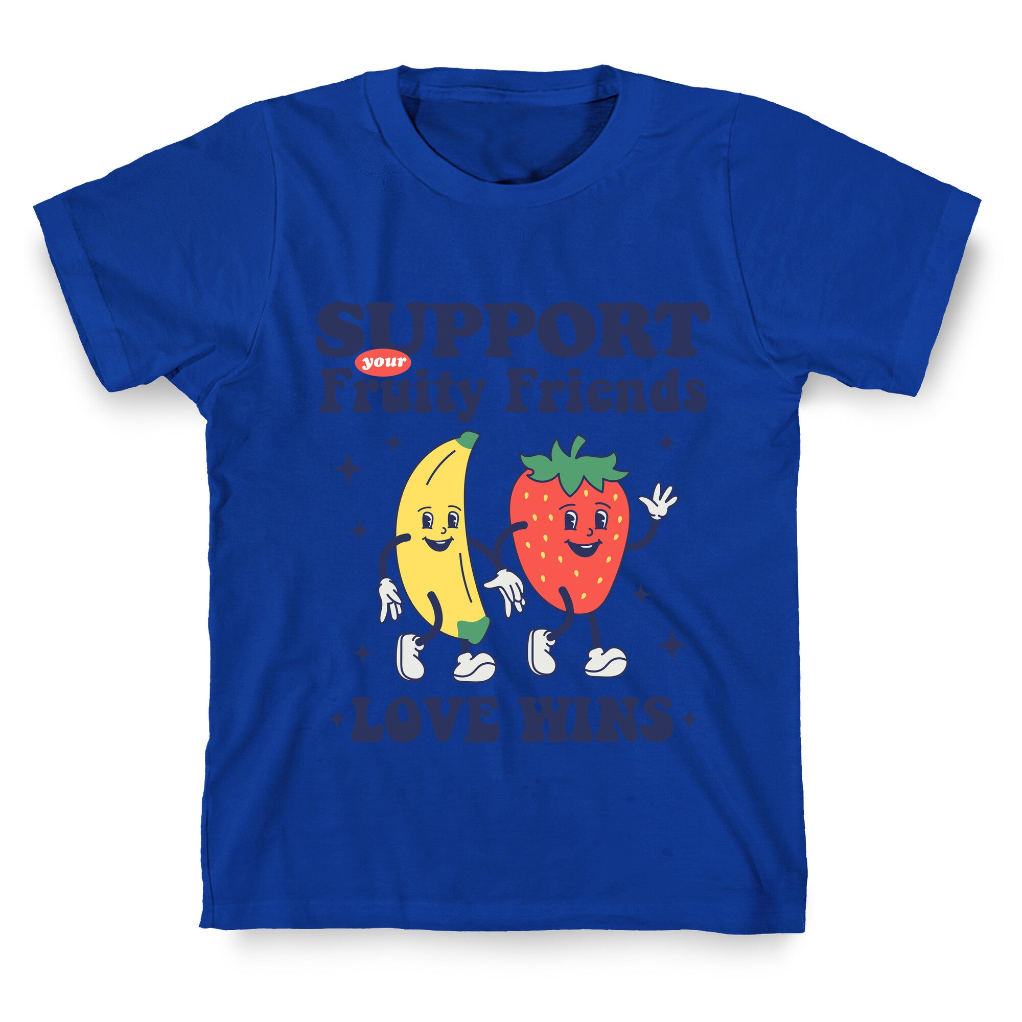 Support Your Fruity Friends Pride T-Shirt