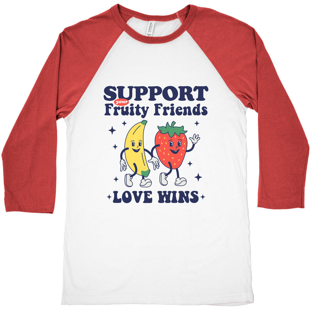 Support Your Fruity Friends Pride Baseball Tee