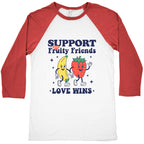 Support Your Fruity Friends Pride Baseball Tee