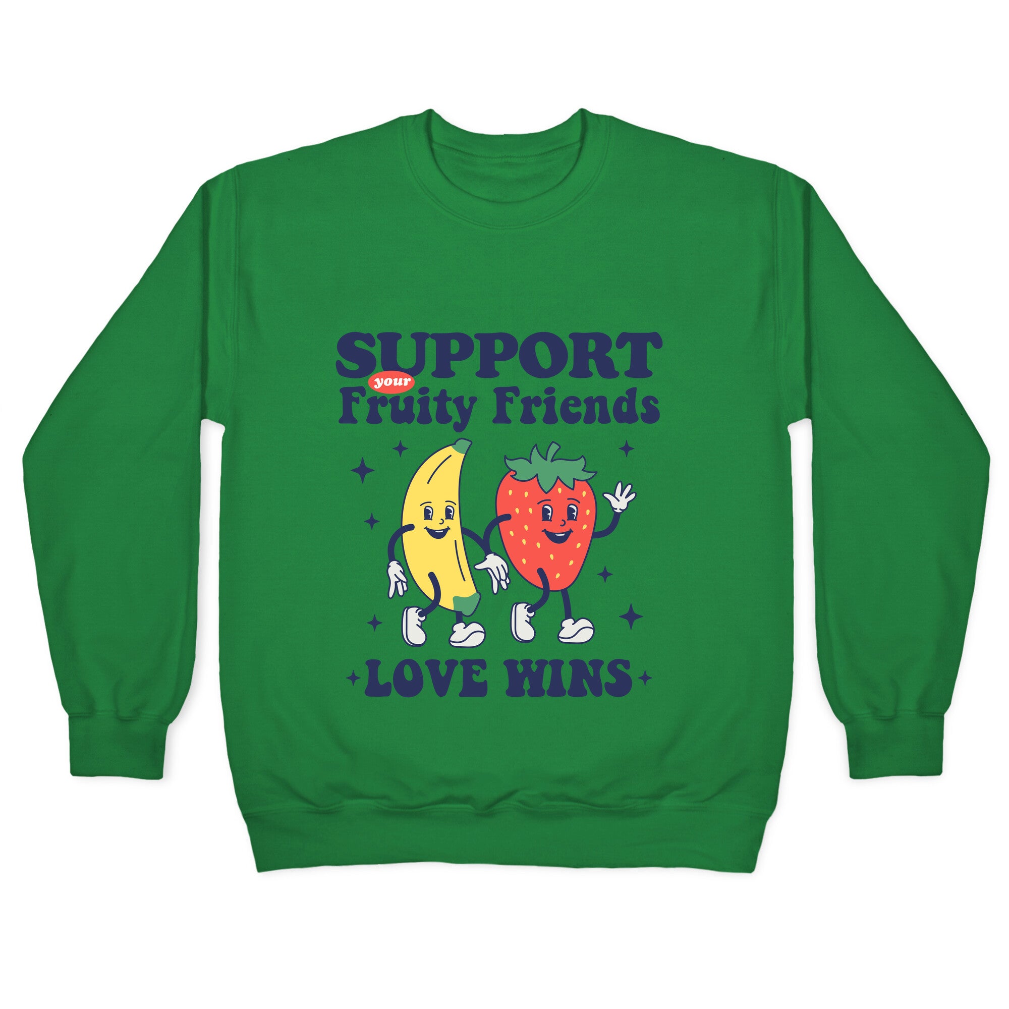Support Your Fruity Friends Pride Crewneck Sweatshirt