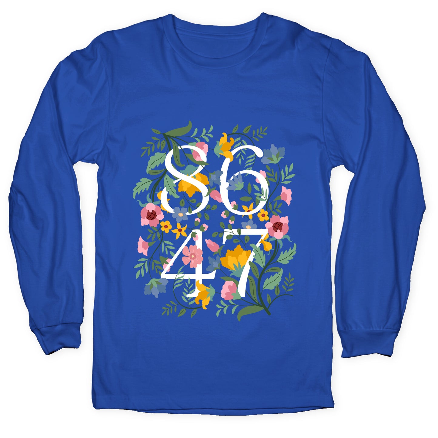 8647 Anti Trump Floral Longsleeve Tee