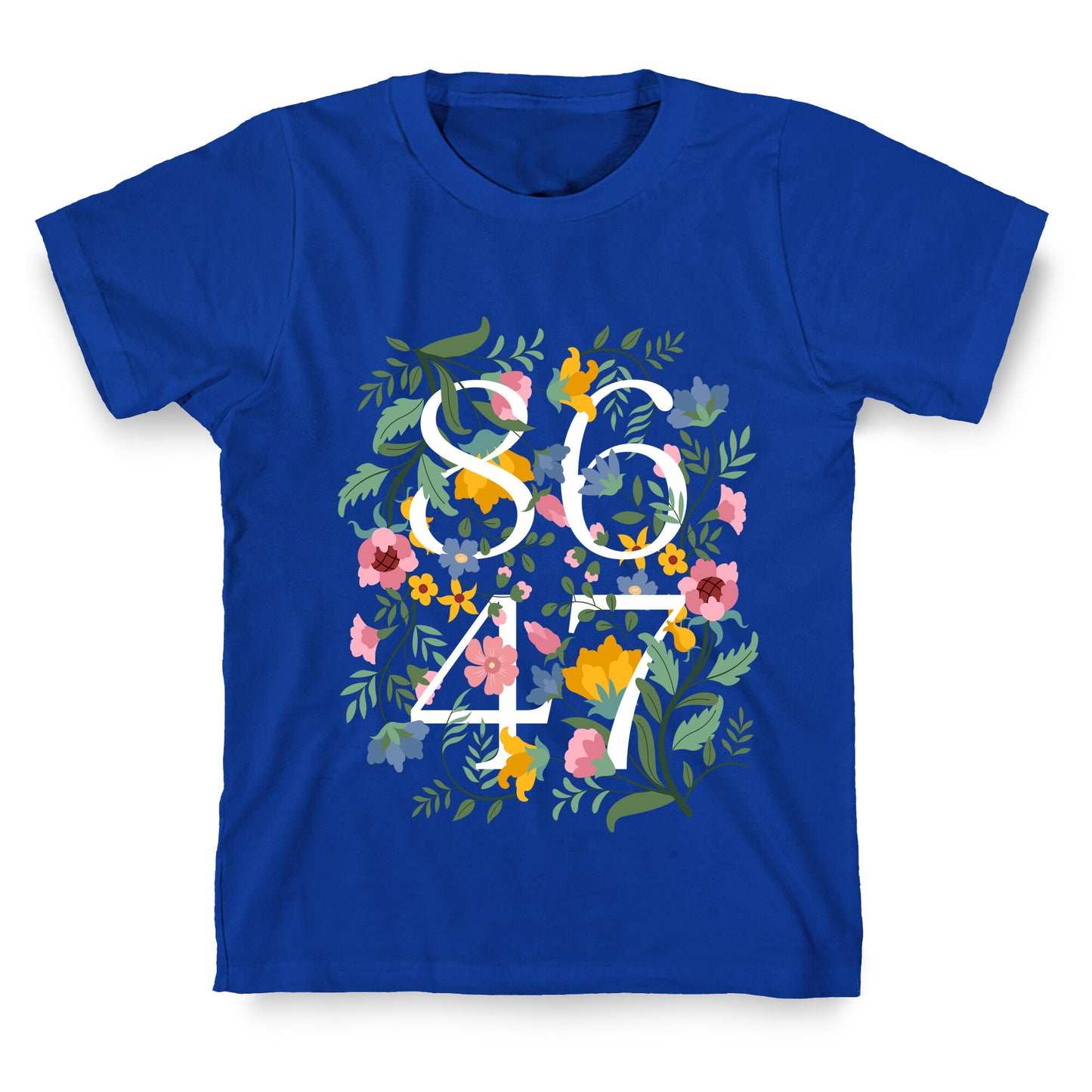 8647 Anti Trump Floral T-Shirt