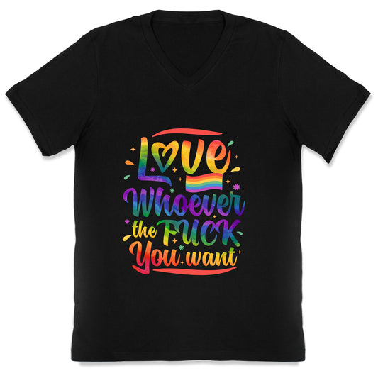Love Whoever The F You Want V-Neck