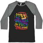 Love Whoever The F You Want Baseball Tee
