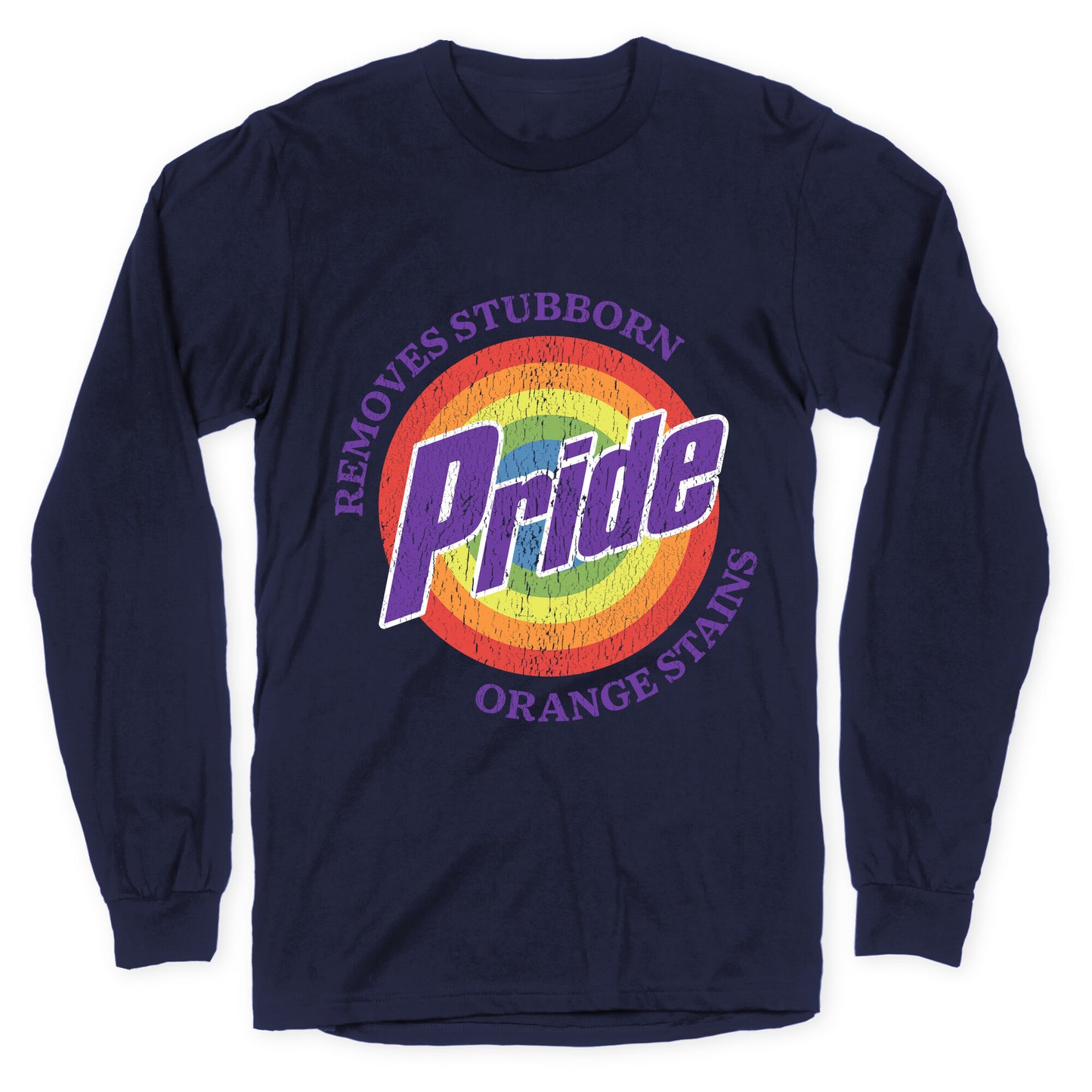 Pride Removes Orange Stains FDT Longsleeve Tee