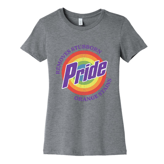 Pride Removes Orange Stains FDT Womens Cotton Tee