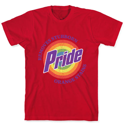 Pride Removes Orange Stains FDT T-Shirt