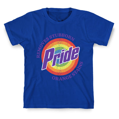 Pride Removes Orange Stains FDT T-Shirt