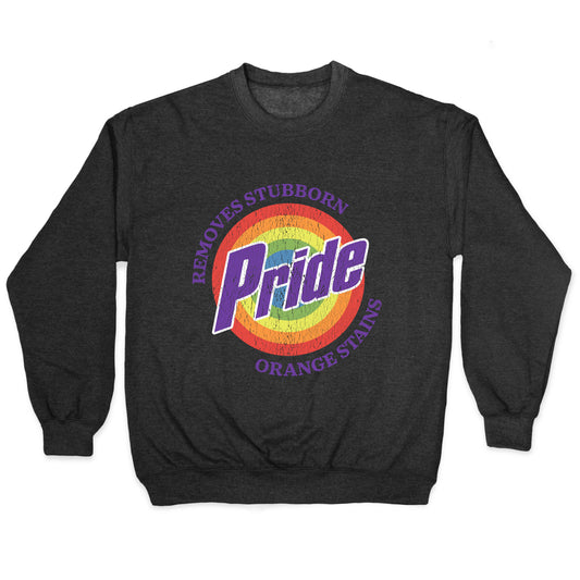Pride Removes Orange Stains FDT Crewneck Sweatshirt
