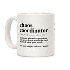Chaos Coordinator Coffee Mug
