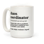 Chaos Coordinator Coffee Mug