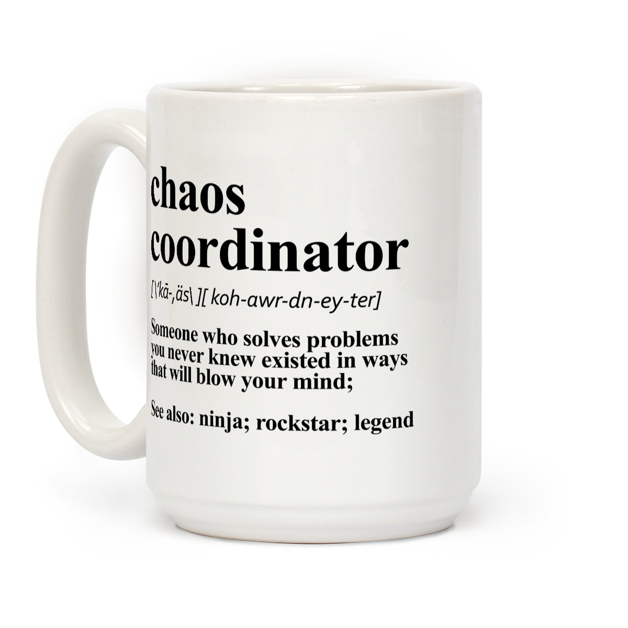 Chaos Coordinator Coffee Mug