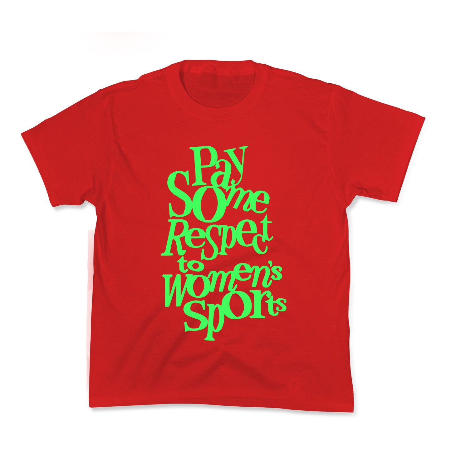 Pay Some Respect To Womens Sports Kids Tee