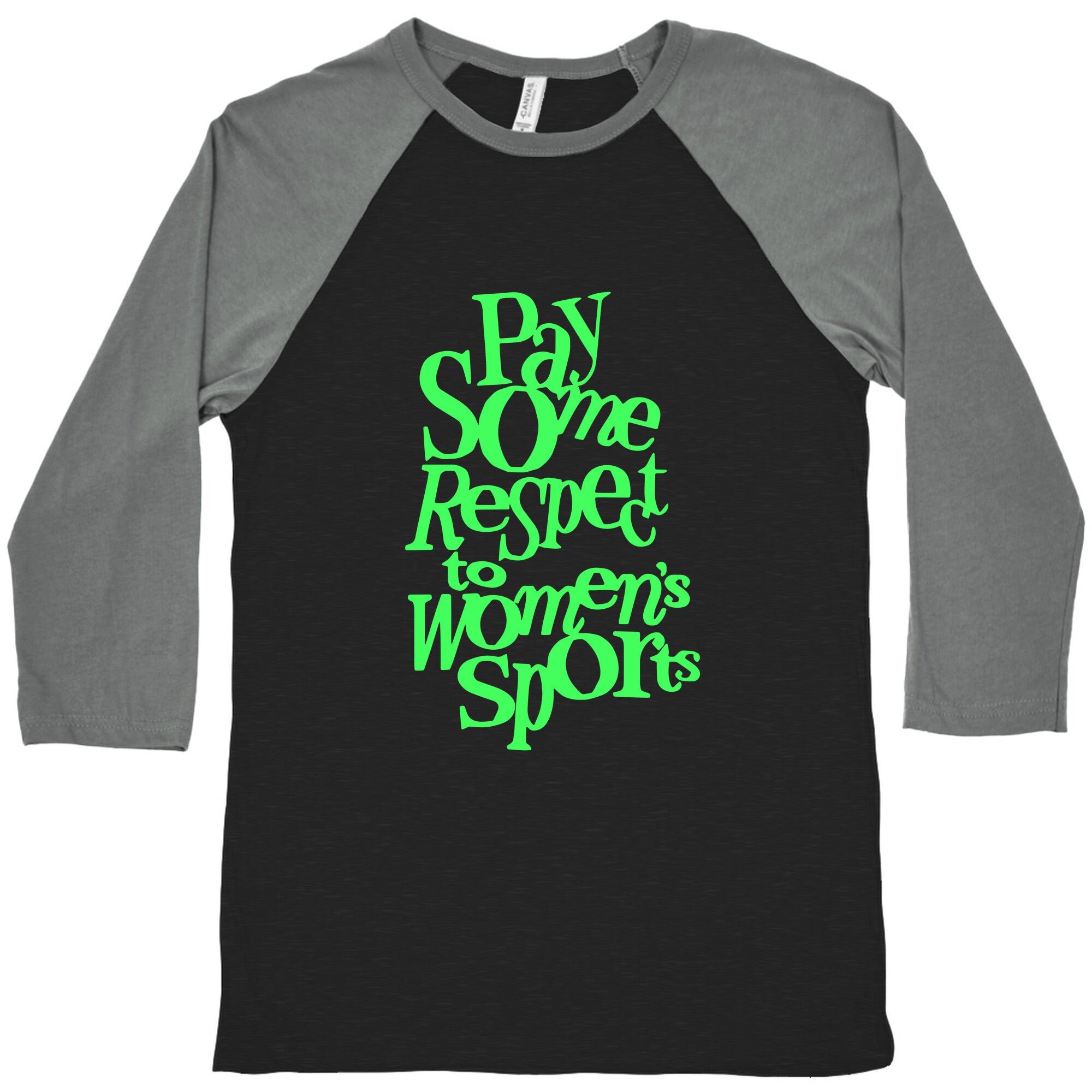 Pay Some Respect To Womens Sports Baseball Tee