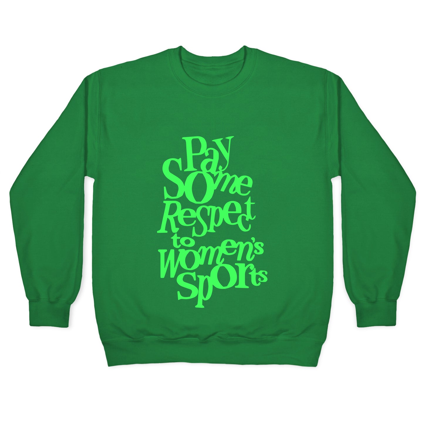Pay Some Respect To Womens Sports Crewneck Sweatshirt