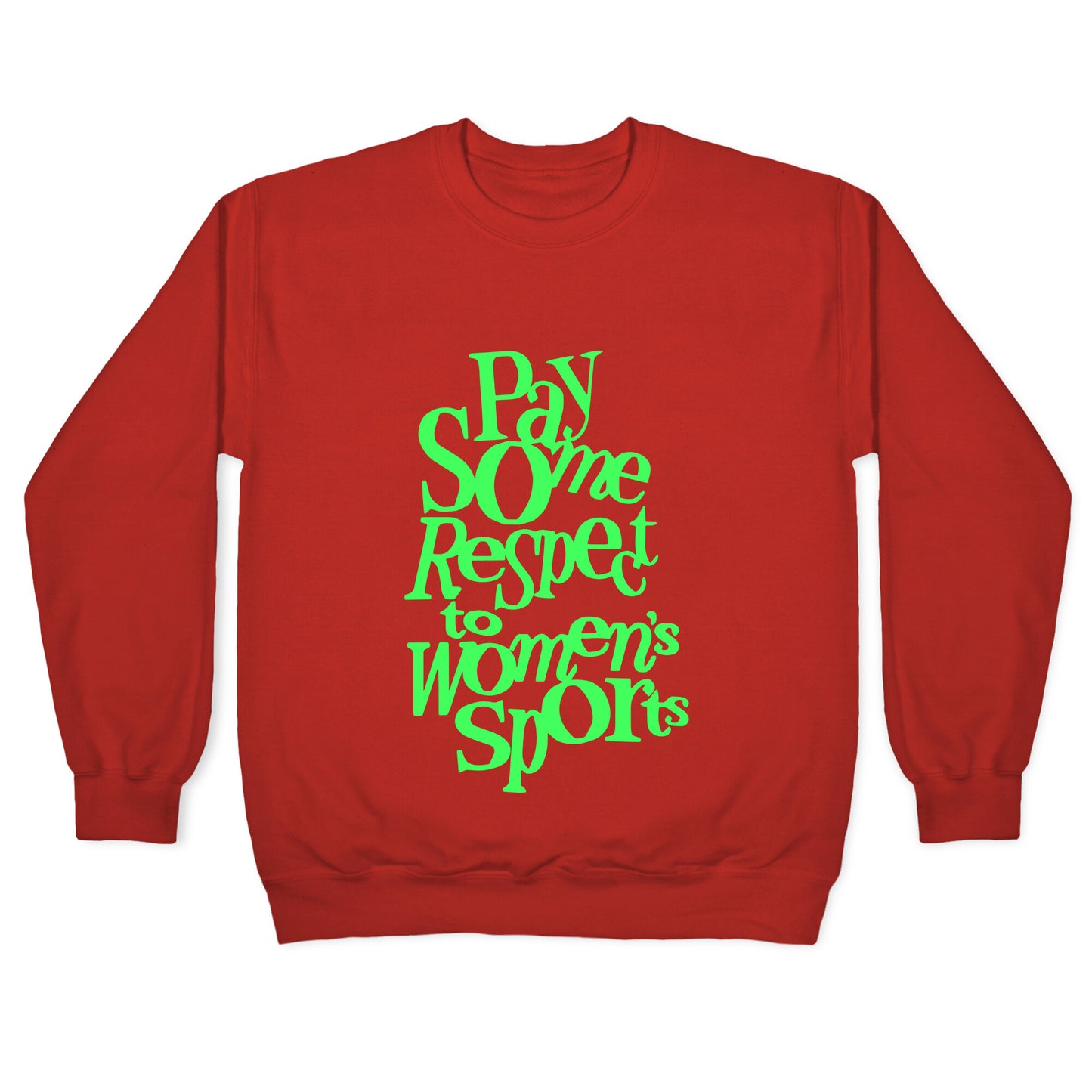 Pay Some Respect To Womens Sports Crewneck Sweatshirt
