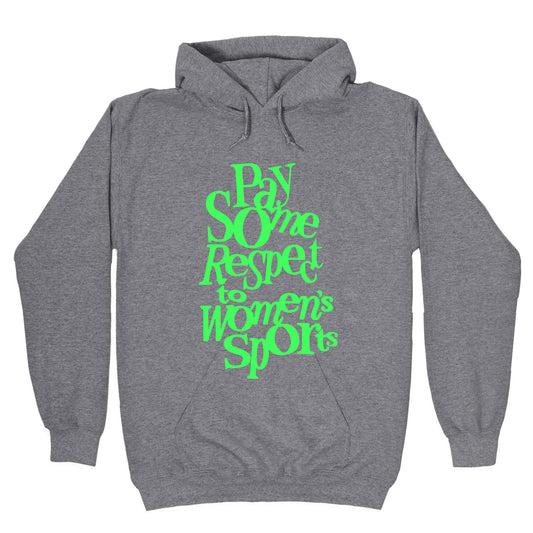 Pay Some Respect To Womens Sports Hoodie