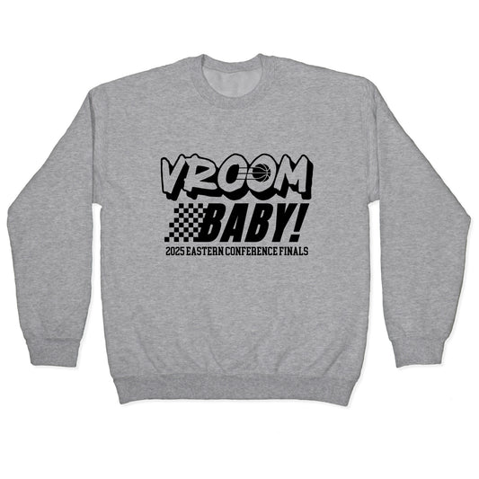 Vroom Baby Pacers Crewneck Sweatshirt