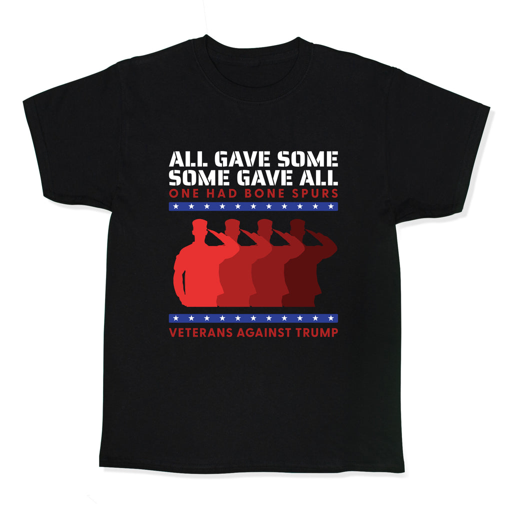 All Gave Some Anti Trump Kids Tee