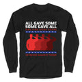 All Gave Some Anti Trump Longsleeve Tee