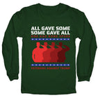 All Gave Some Anti Trump Longsleeve Tee