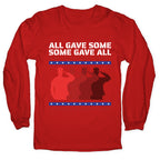 All Gave Some Anti Trump Longsleeve Tee
