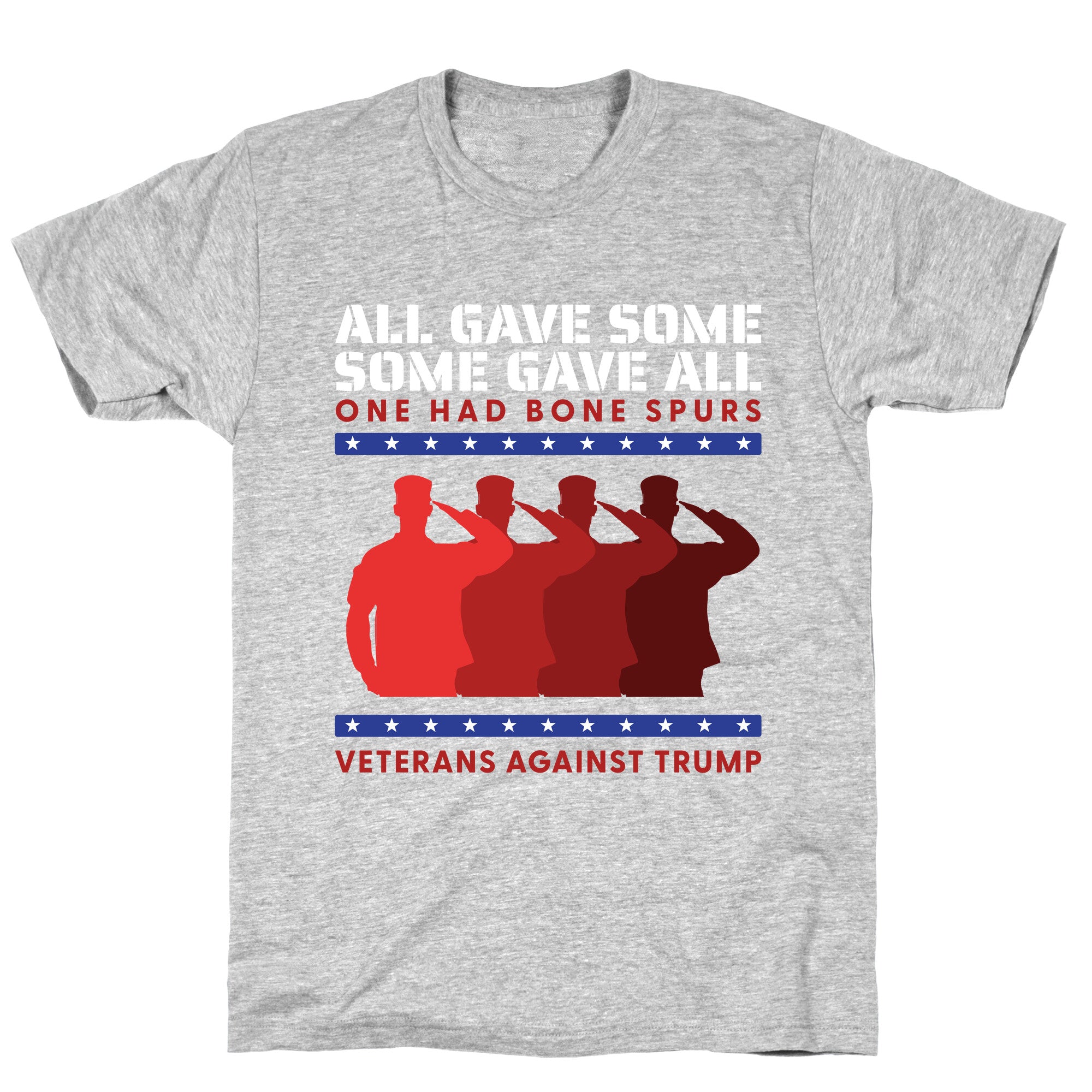 All Gave Some Anti Trump T-Shirt