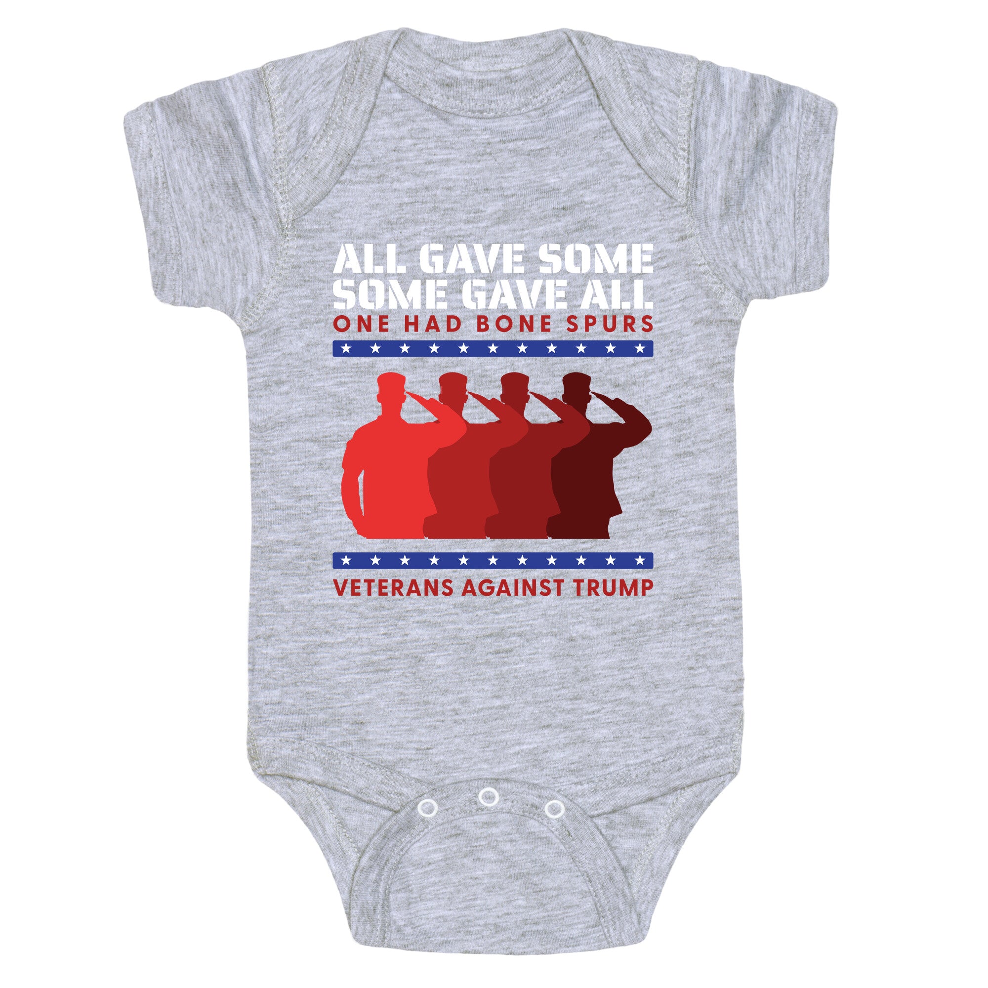 All Gave Some Anti Trump Baby One-Piece