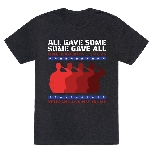 All Gave Some Anti Trump Unisex Triblend Tee