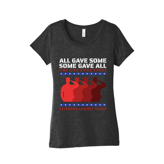 All Gave Some Anti Trump Womens Triblend Tee