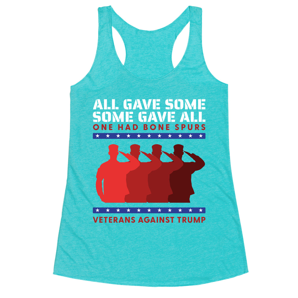 All Gave Some Anti Trump Racerback Tank