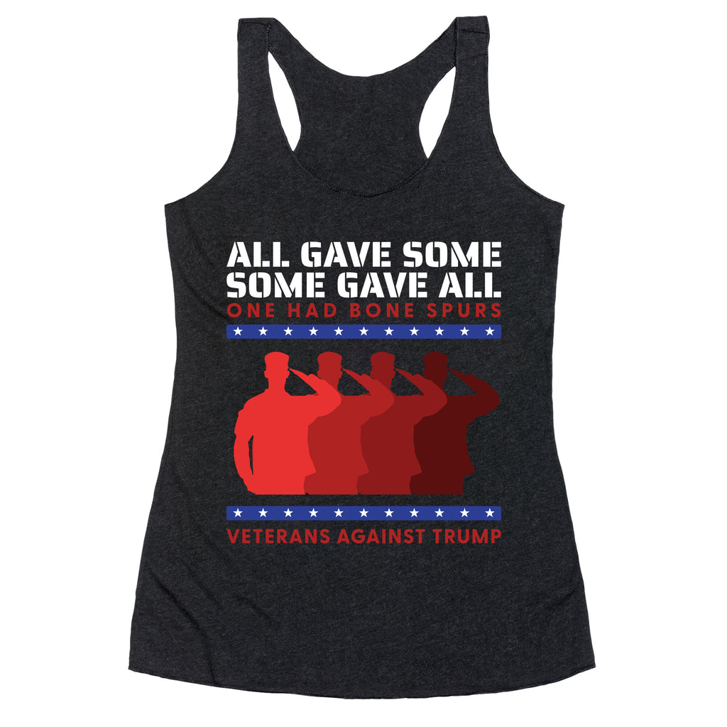 All Gave Some Anti Trump Racerback Tank