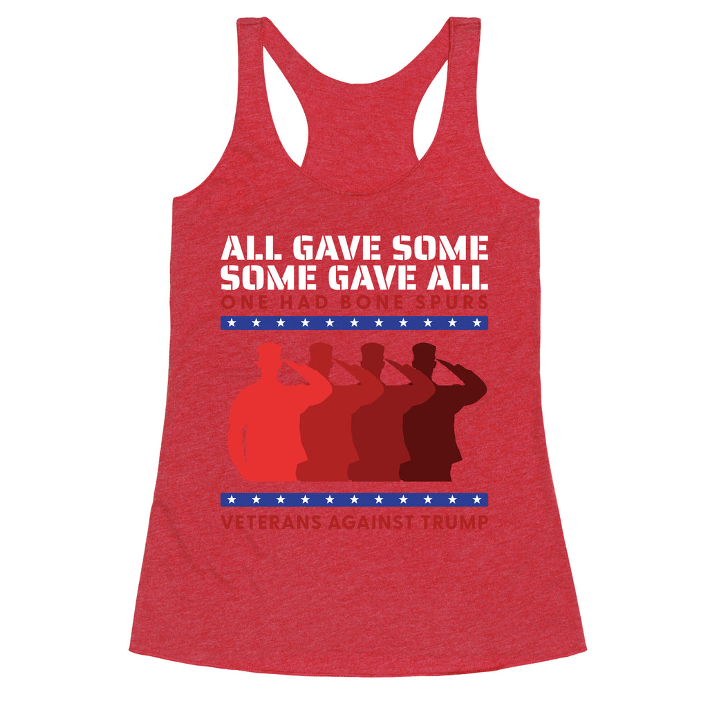 All Gave Some Anti Trump Racerback Tank