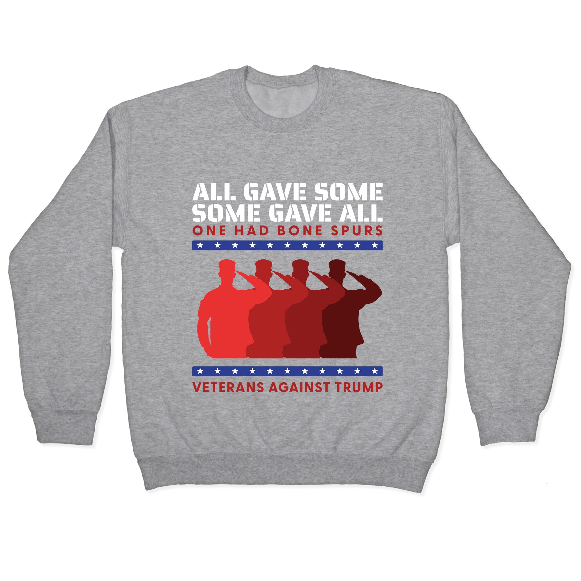 All Gave Some Anti Trump Crewneck Sweatshirt
