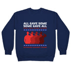 All Gave Some Anti Trump Crewneck Sweatshirt
