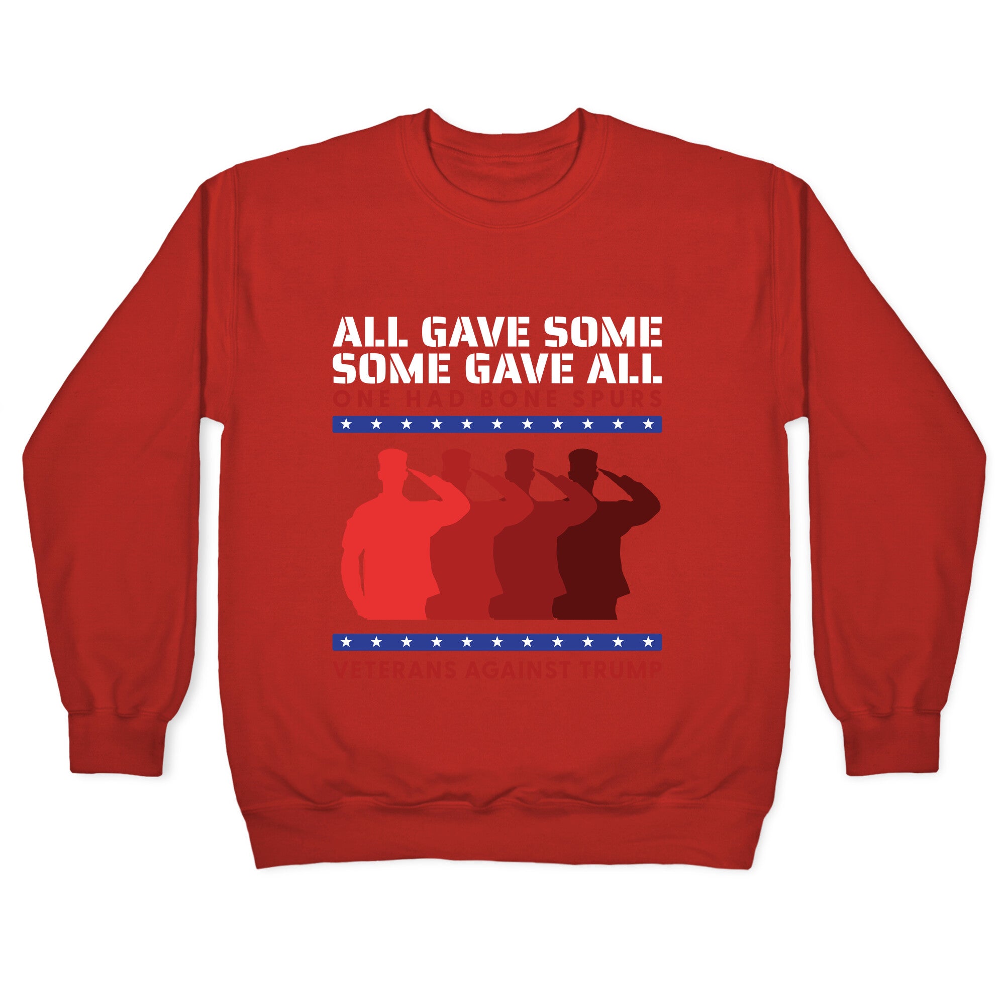 All Gave Some Anti Trump Crewneck Sweatshirt