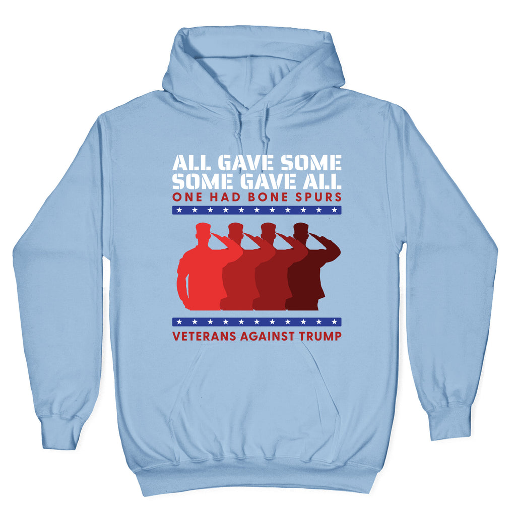 All Gave Some Anti Trump Hoodie