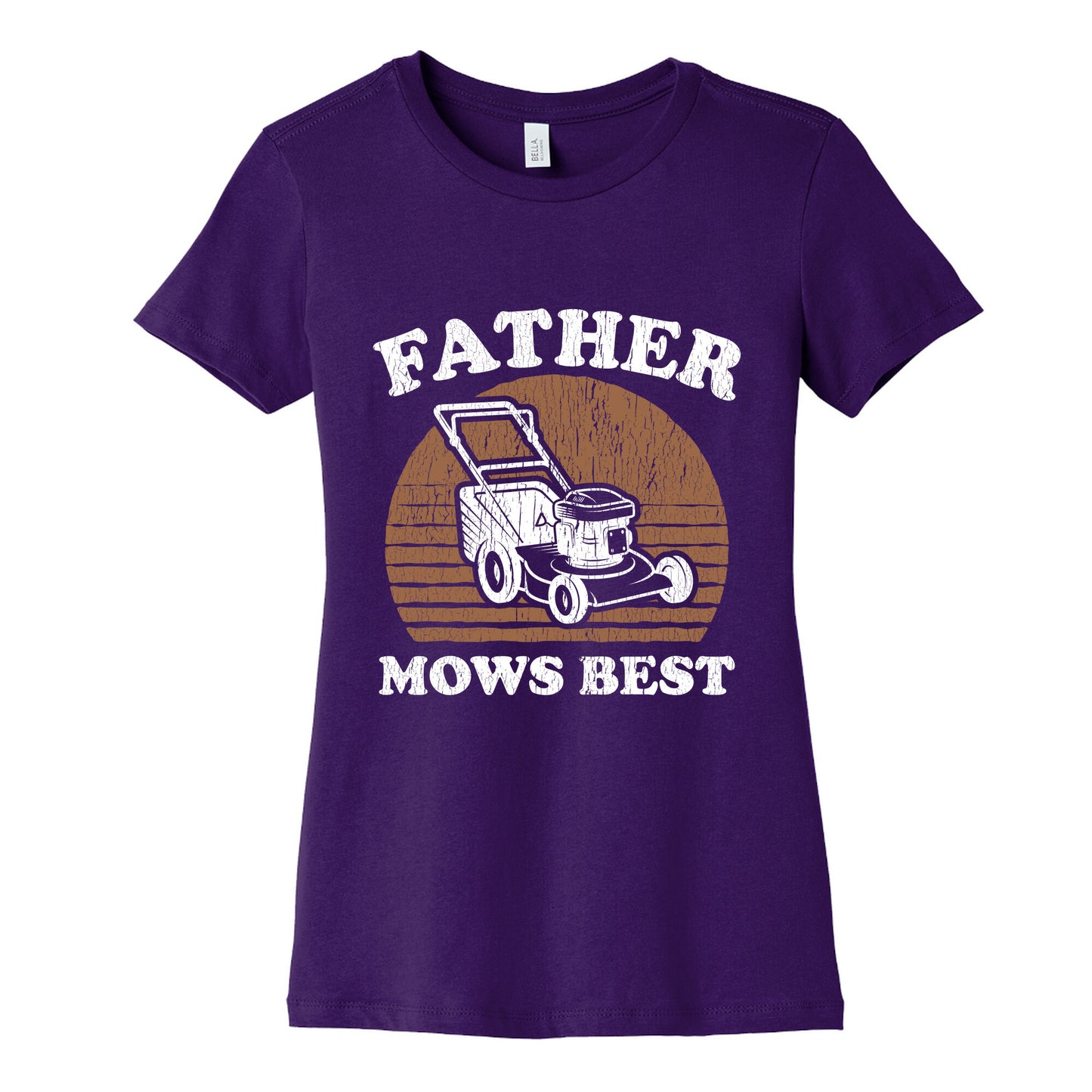 Father Mows Best Fathers Day Womens Cotton Tee