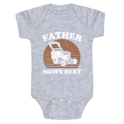 Father Mows Best Fathers Day Baby One-Piece