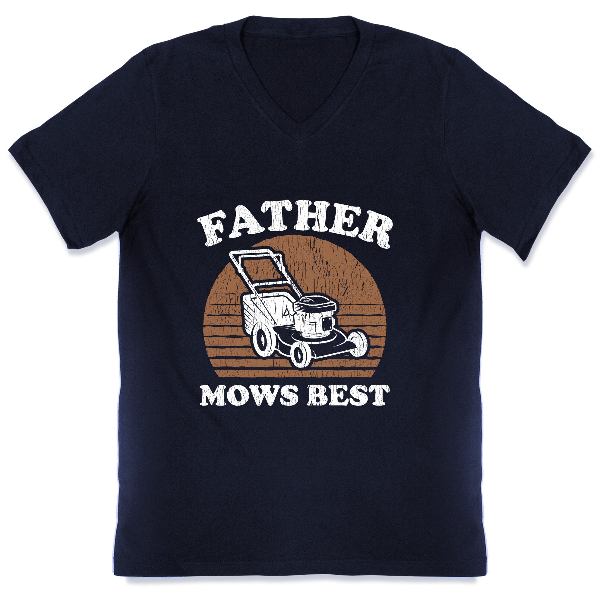 Father Mows Best Fathers Day V-Neck