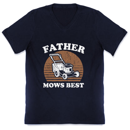 Father Mows Best Fathers Day V-Neck