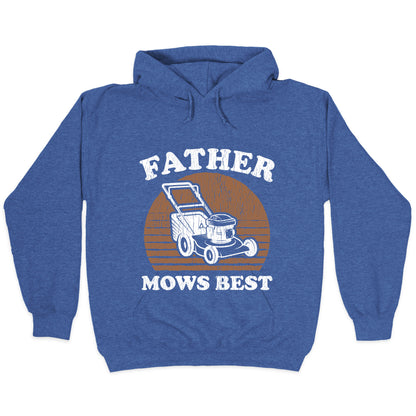 Father Mows Best Fathers Day Hoodie