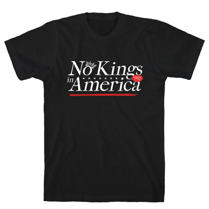No Kings In America Anti Trump T-Shirt