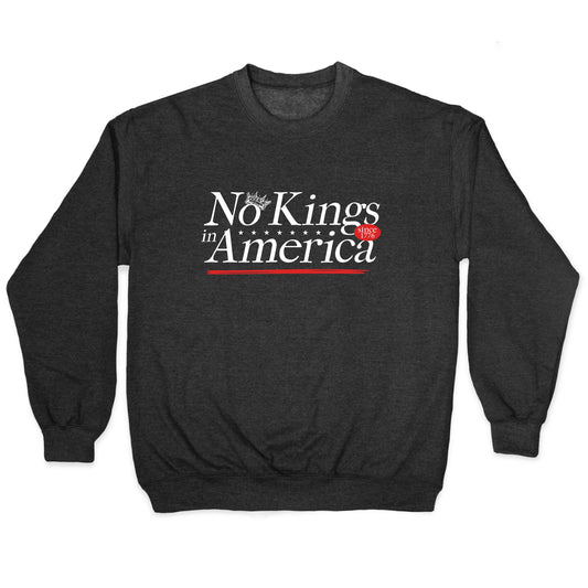 No Kings In America Anti Trump Crewneck Sweatshirt
