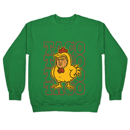 Taco Trump Crewneck Sweatshirt