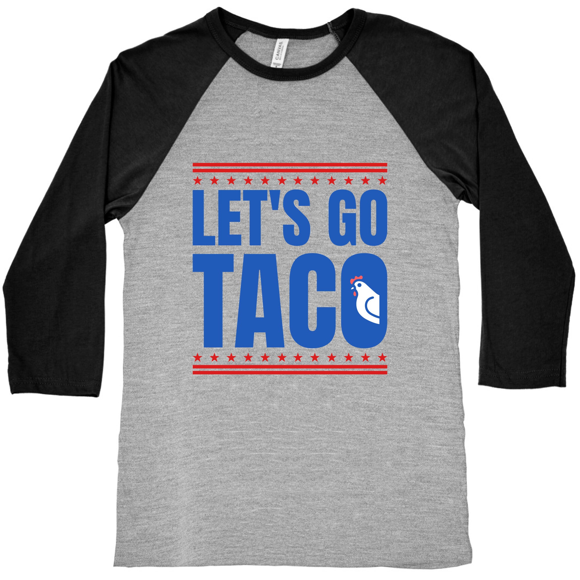 Lets Go Taco Anti Trump Baseball Tee