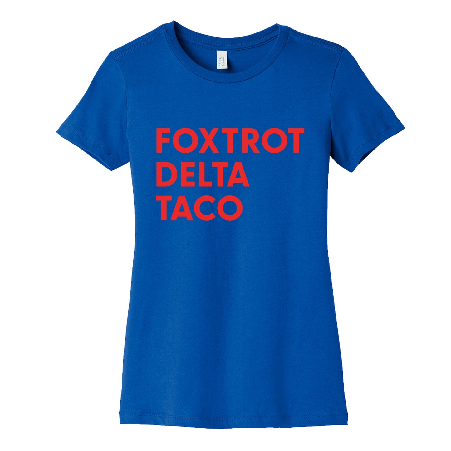 Foxtrot Delta Taco Trump Womens Cotton Tee