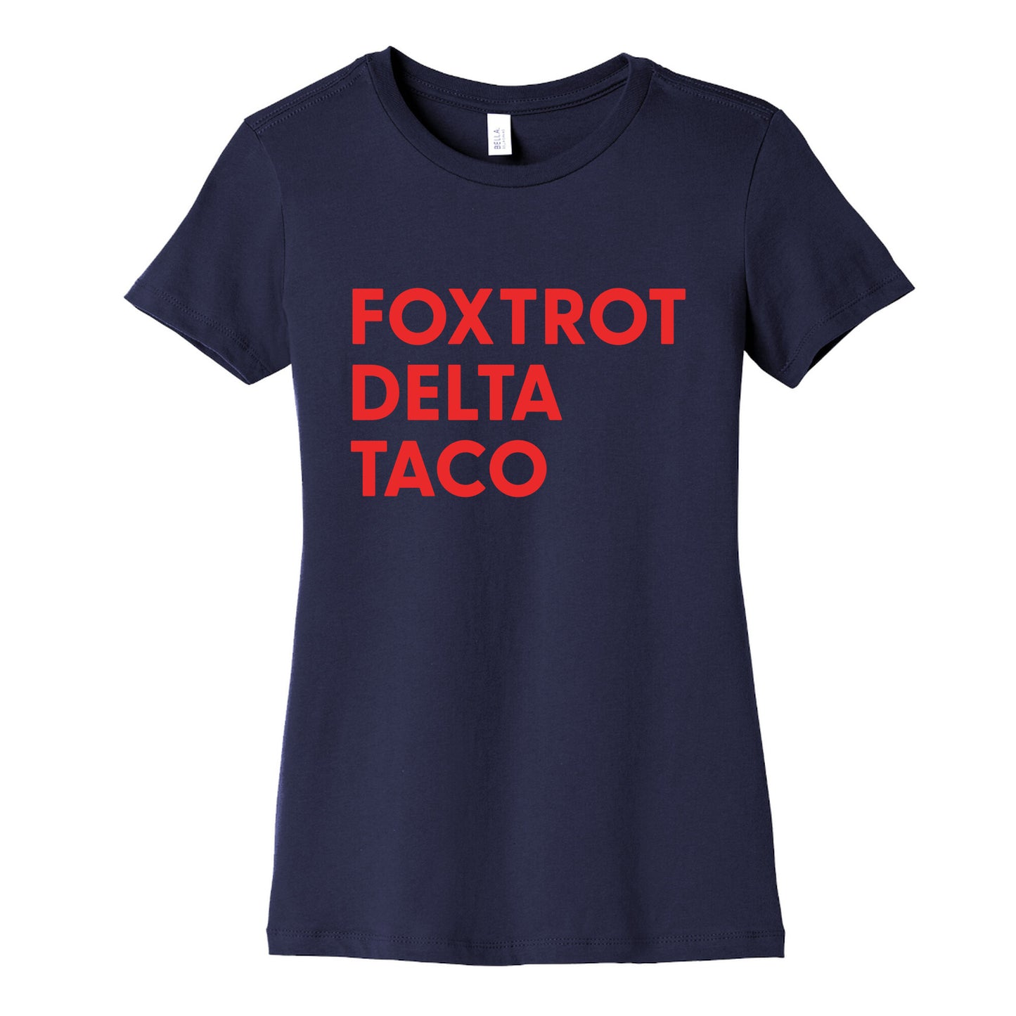Foxtrot Delta Taco Trump Womens Cotton Tee