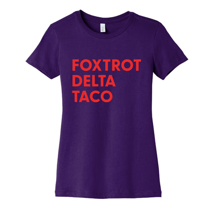 Foxtrot Delta Taco Trump Womens Cotton Tee